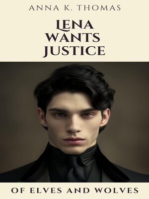 cover image of Lena Wants Justice